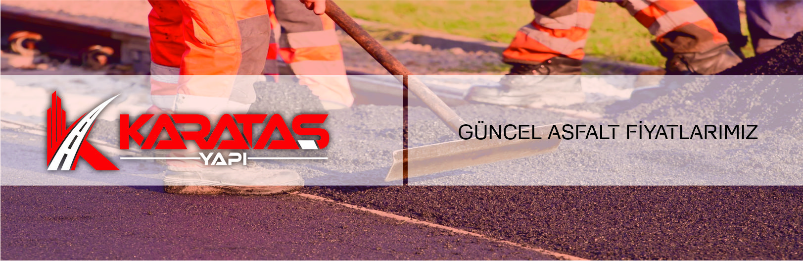 Asfalt Fiyatlarımız